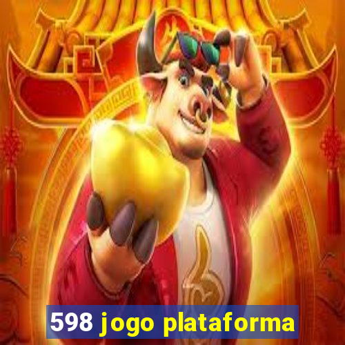 598 jogo plataforma